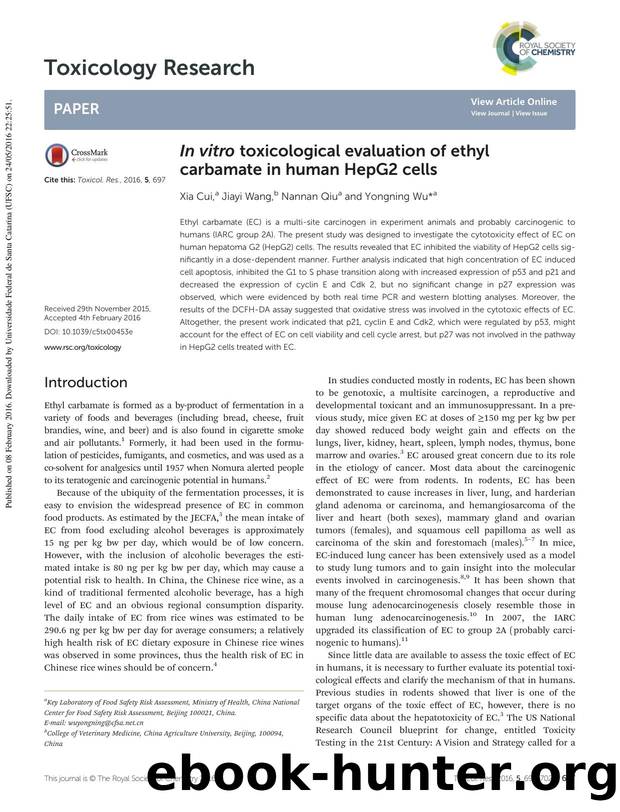 In vitro toxicological evaluation of ethyl carbamate in human HepG2 cells by Xia Cui Jiayi Wang Nannan Qiu Yongning Wu