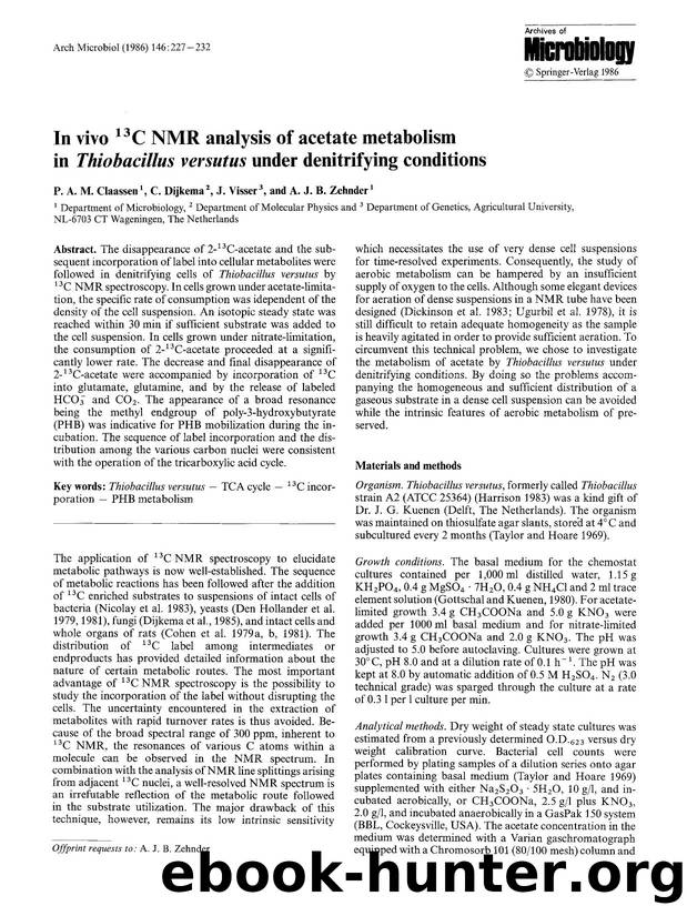 In vivo <Superscript>13<Superscript>C NMR analysis of acetate metabolism in <Emphasis Type="Italic">Thiobacillus versutus<Emphasis> under denitrifying conditions by Unknown