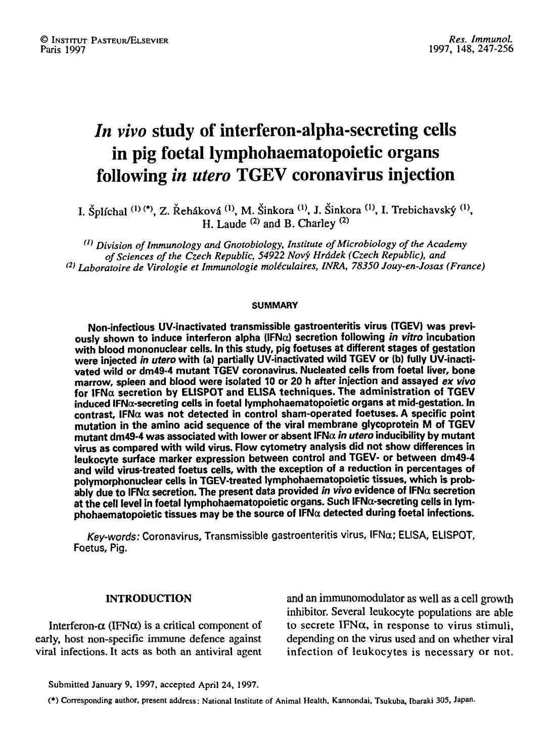 In vivo study of interferon-alpha-secreting cells in pig foetal lymphohaematopoietic organs following in utero TGEV coronavirus injection by I. Šplíchal; Z. Řeháková; M. Šinkora; J. Šinkora; I. Trebichavský; H. Laude; B. Charley