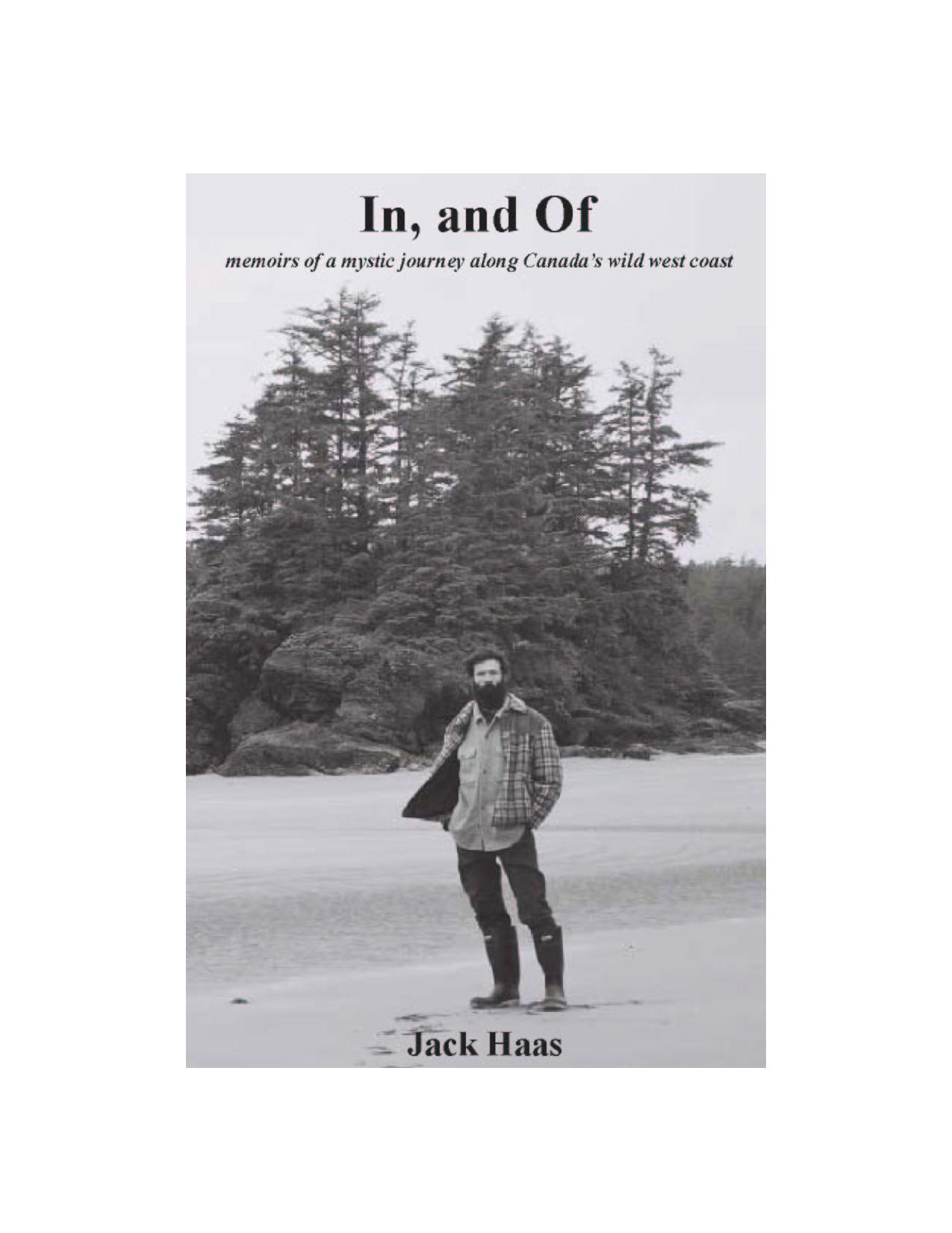 In, and Of: memoirs of a mystic journey by Jack Haas
