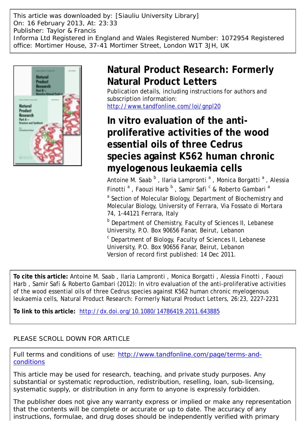 InÂ vitro evaluation of the anti-proliferative activities of the wood essential oils of three Cedrus species against K562 human chronic myelogenous leukaemia cells by unknow