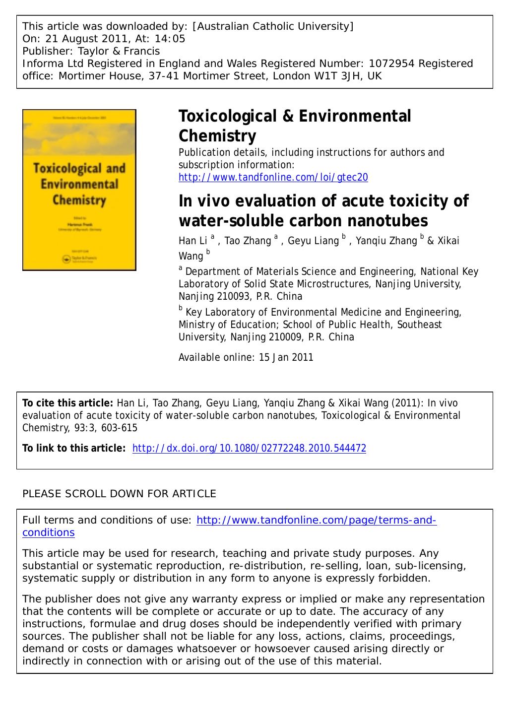 InÂ vivo evaluation of acute toxicity of water-soluble carbon nanotubes by Han Li a Tao Zhang a * ztnj@nju.edu.cn Geyu Liang b Yanqiu Zhang b & Xikai Wang b