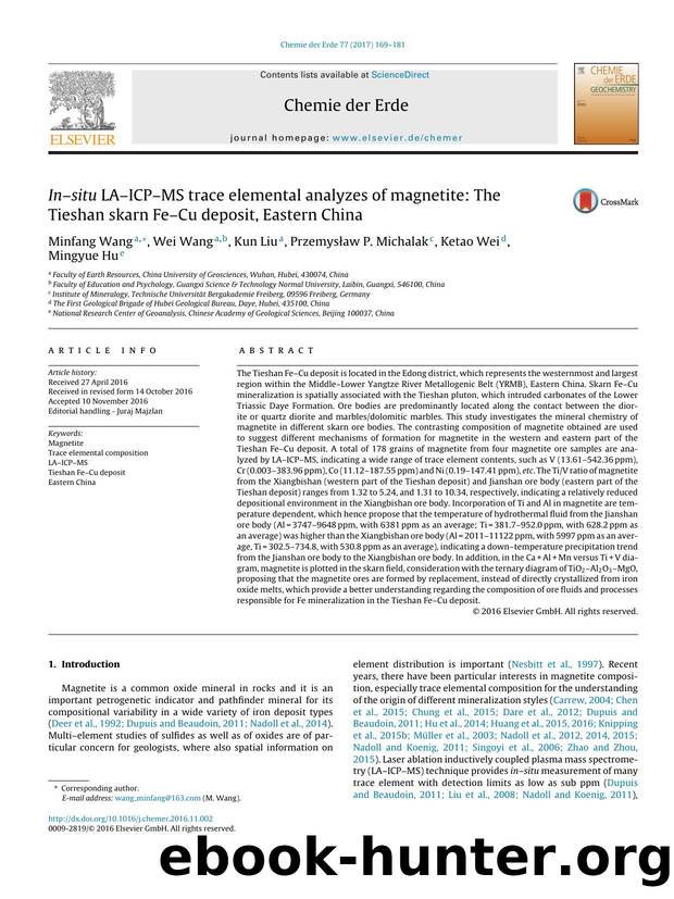 Inâsitu LAâICPâMS trace elemental analyzes of magnetite: The Tieshan skarn FeâCu deposit, Eastern China by Minfang Wang & Wei Wang & Kun Liu & Przemysław P. Michalak & Ketao Wei & Mingyue Hu