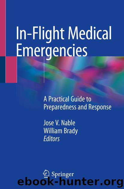 In-Flight Medical Emergencies by Jose V. Nable & William Brady