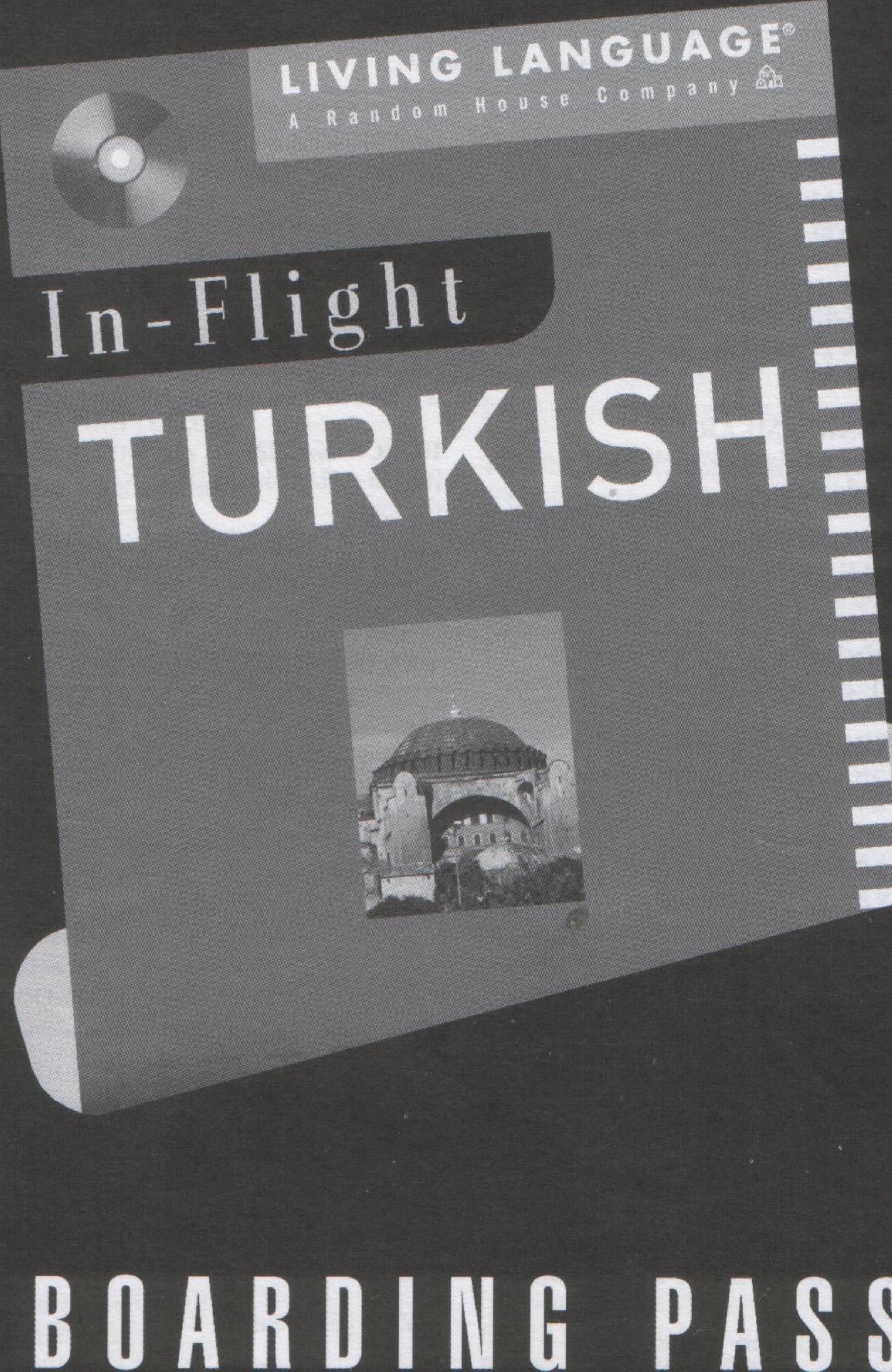 In-Flight Turkish: Learn Before You Land by Living Language