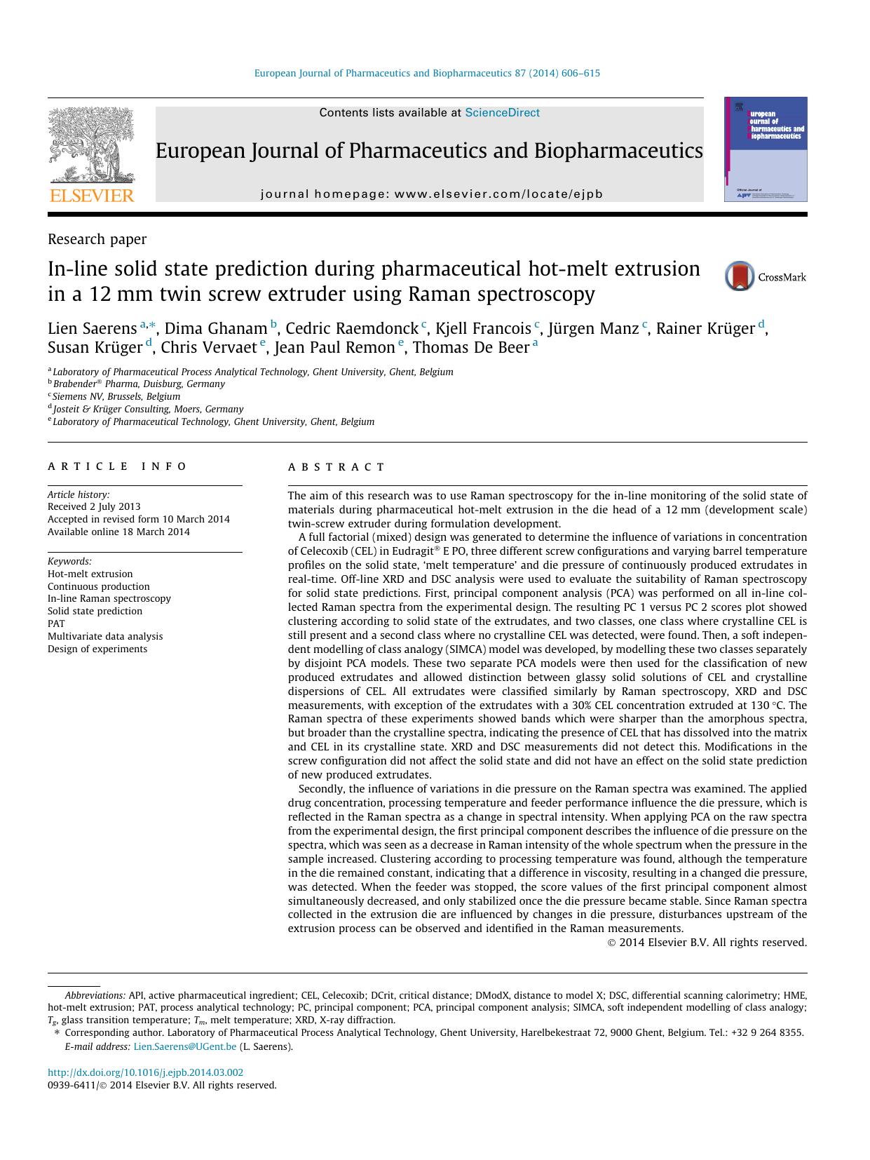 In-line solid state prediction during pharmaceutical hot-melt extrusion in a 12mm twin screw extruder using Raman spectroscopy by unknow