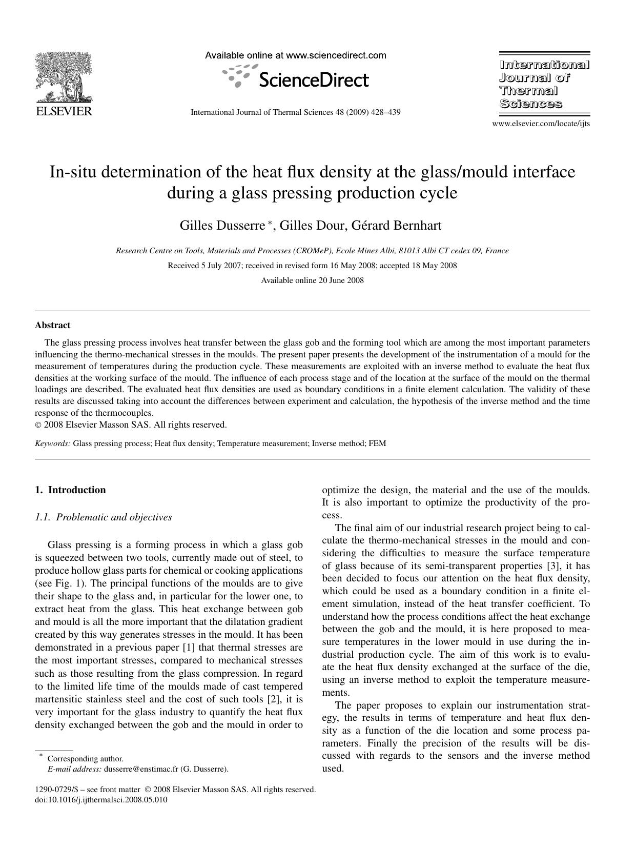 In-situ determination of the heat flux density at the glassmould interface during a glass pressing production cycle by Gilles Dusserre; Gilles Dour; Gérard Bernhart