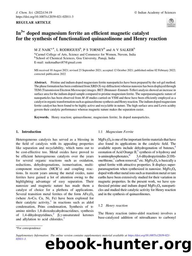 In3+ doped magnesium ferrite an efficient magnetic catalyst for the synthesis of functionalized quinazolinone and Henry reaction by M Z Naik & L Rodrigues & P S Torney & A V Salker