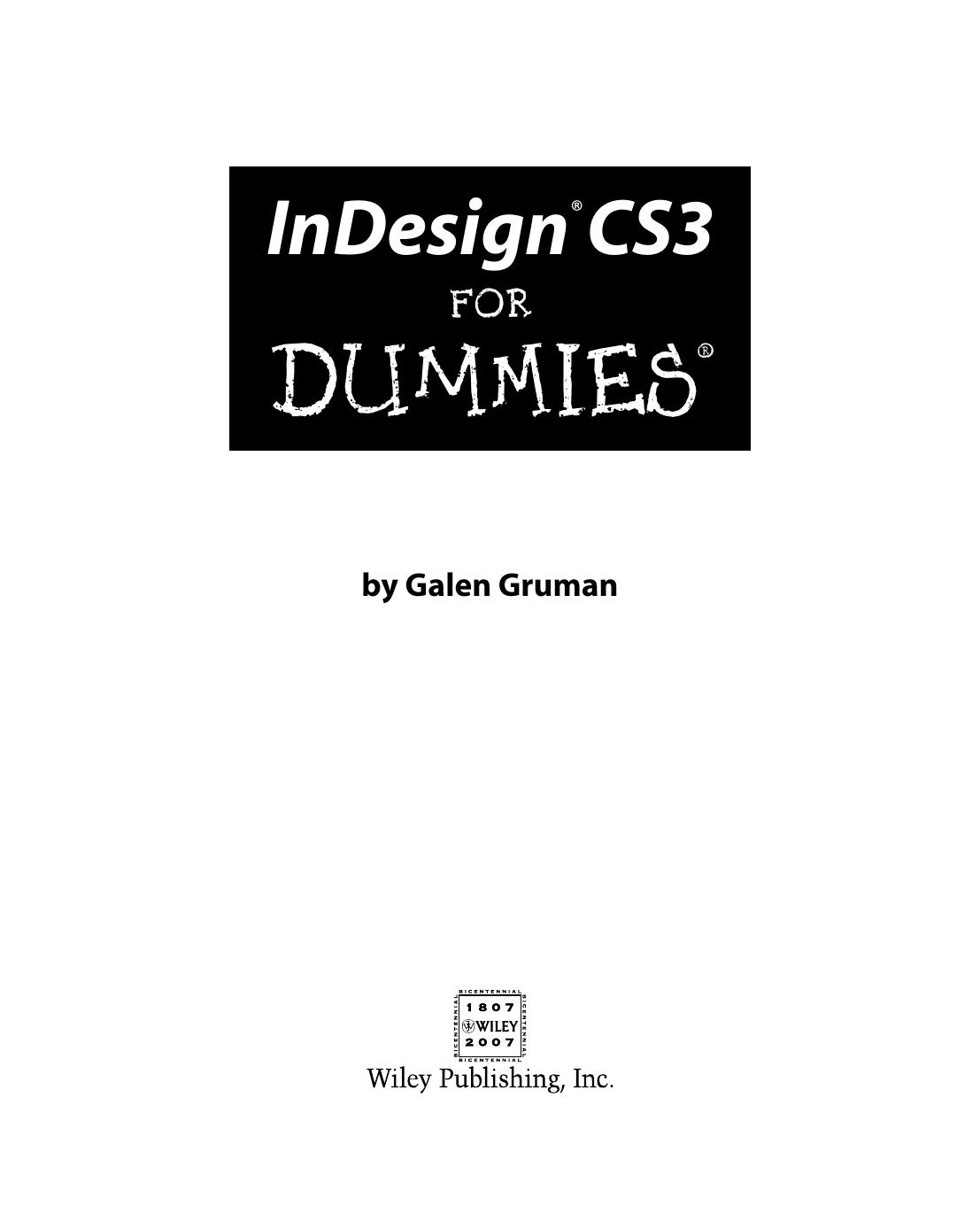 InDesign CS3 For Dummies (For Dummies (Computer/Tech)) by Galen Gruman