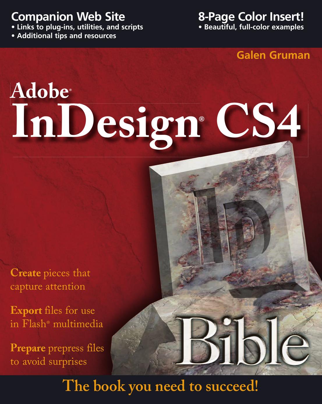 InDesign CS4 Bible by Galen Gruman