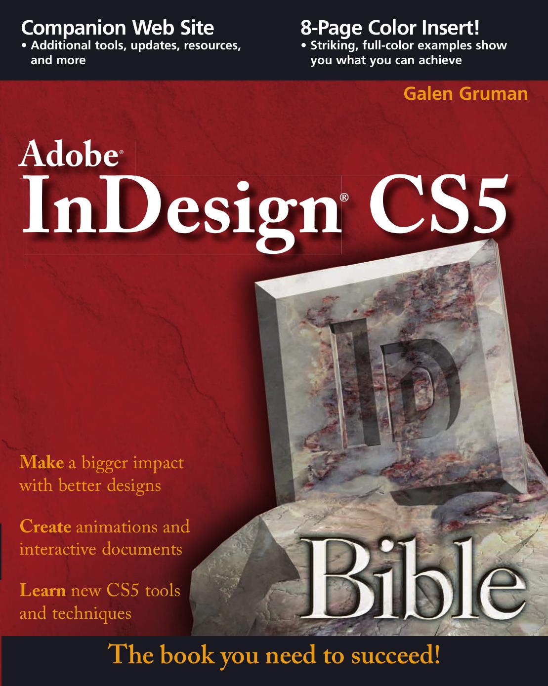InDesign CS5 Bible by Galen Gruman