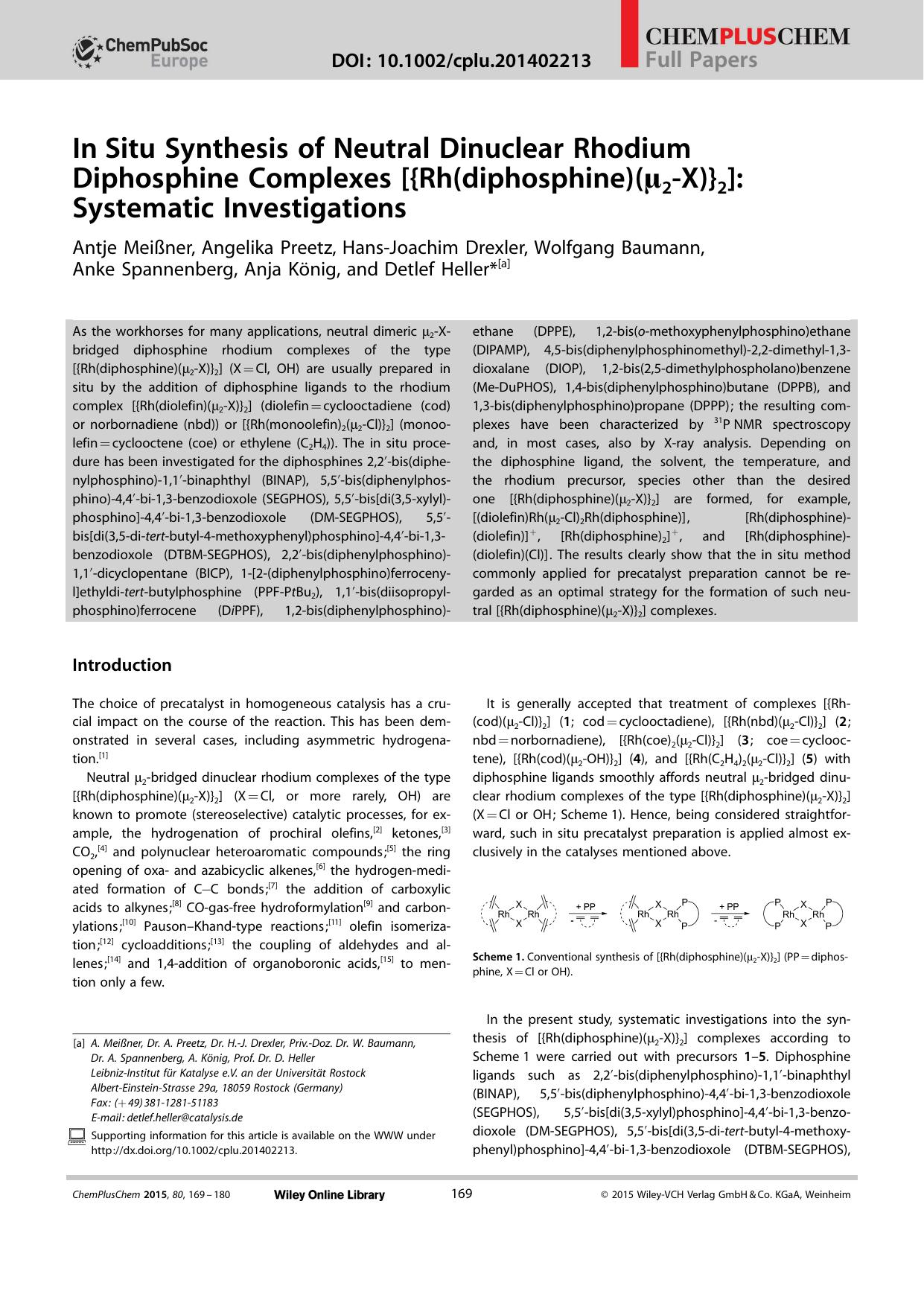 InSitu Synthesis of Neutral Dinuclear Rhodium Diphosphine Complexes [{Rh(diphosphine)(2X)}2]: Systematic Investigations by Unknown