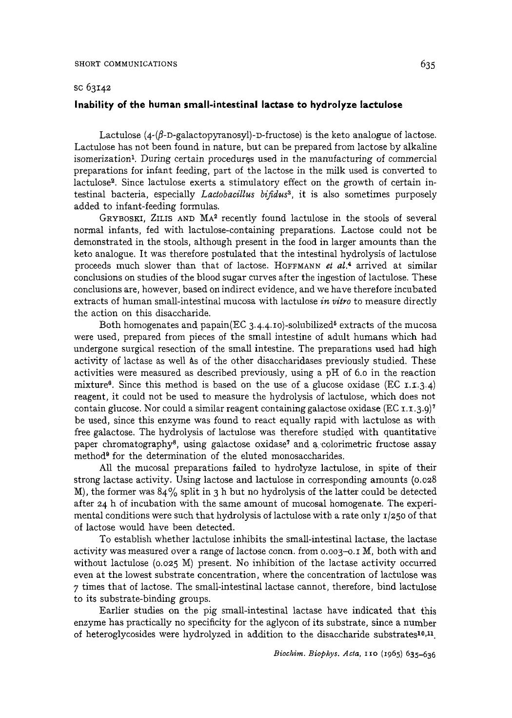 Inability of the human small-intestinal lactase to hydrolyze lactulose by Arne Dahlqvist; Joyce D. Gryboski