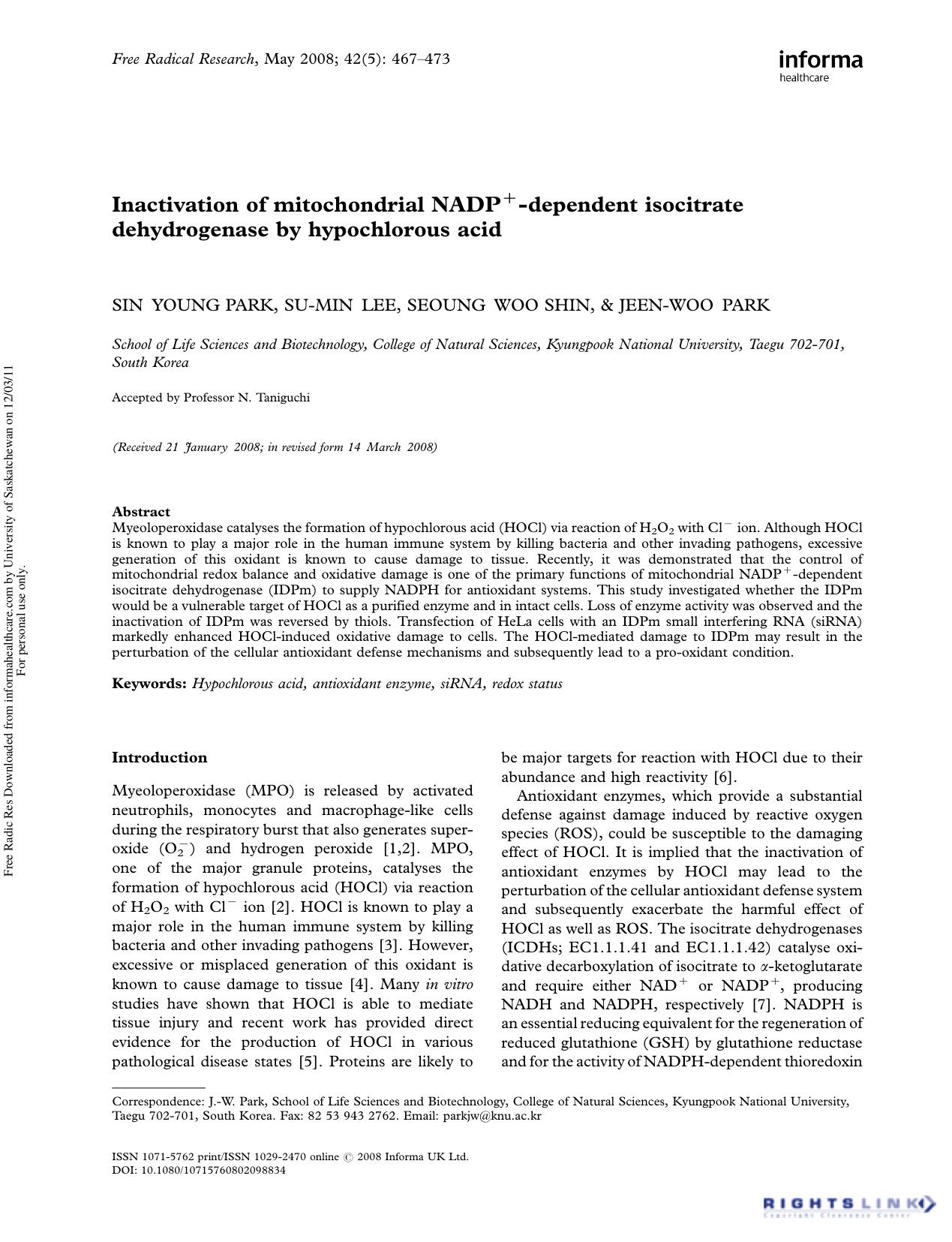 Inactivation of mitochondrial NADP+-dependent isocitrate dehydrogenase by hypochlorous acid by Sin Young Park1 Su-Min Lee1 Seoung Woo Shin1 & Jeen-Woo Park1†
