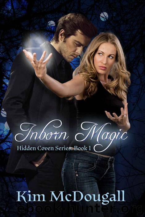 Inborn Magic: Hidden Coven Series, Book 1 by Kim McDougall