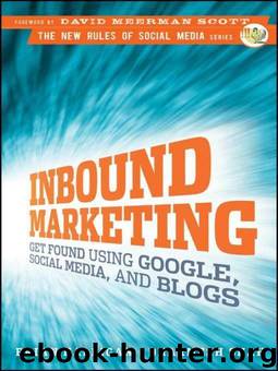 Inbound Marketing: Get Found Using Google, Social Media, and Blogs by Halligan Brian & Shah Dharmesh