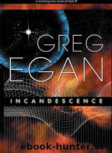 Incandescence by Greg Egan