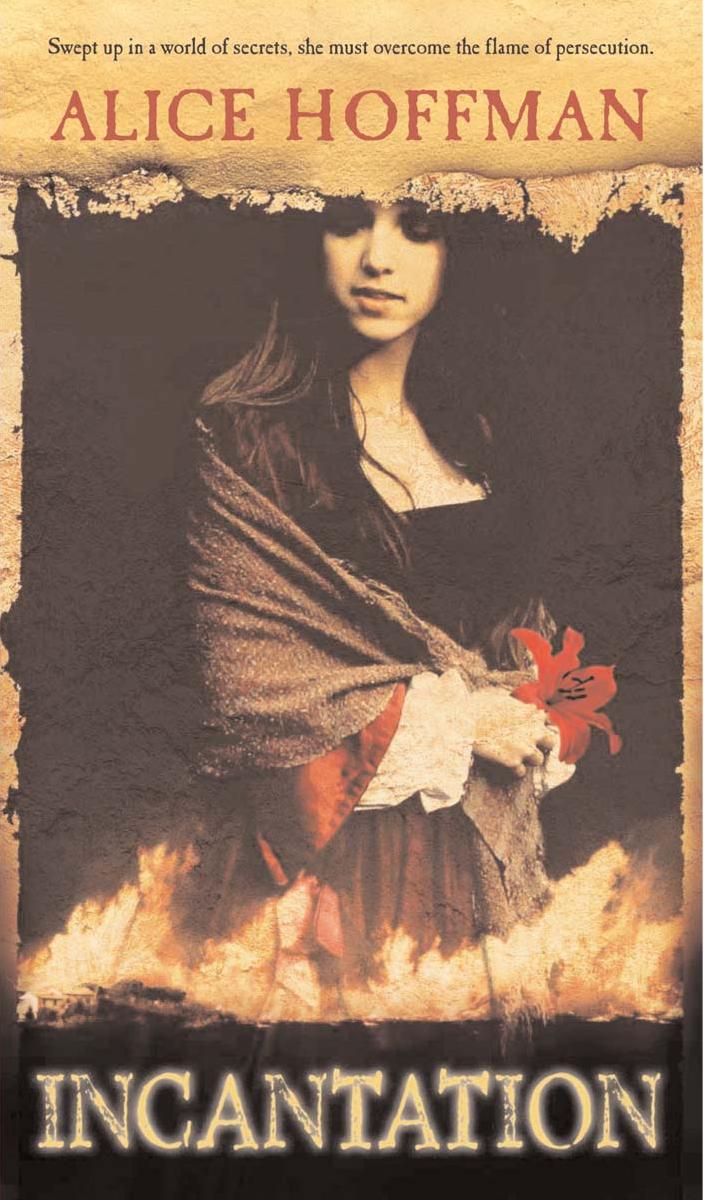 Incantation by Alice Hoffman