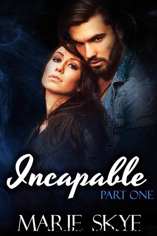 Incapable by Marie Skye
