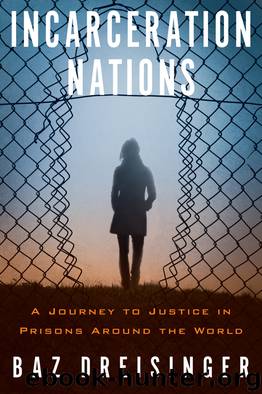 Incarceration Nations by Baz Dreisinger