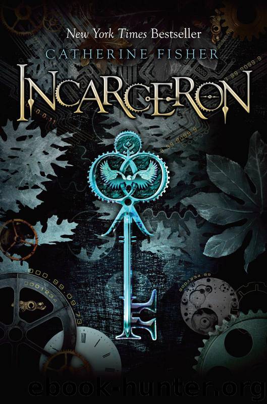 Incarceron 1 - Incarceron by Catherine Fisher