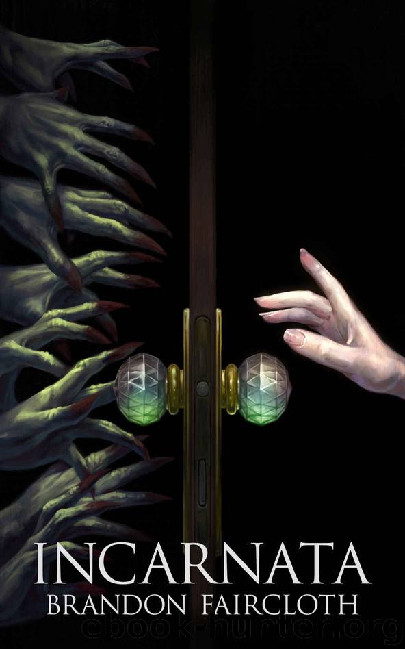 Incarnata by Brandon Faircloth
