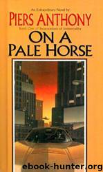 Incarnations 1 - On a Pale Horse by Piers Anthony
