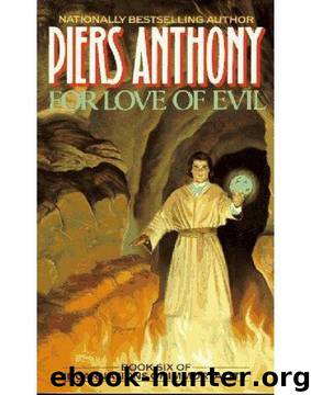Incarnations 6 - For Love of Evil by Piers Anthony