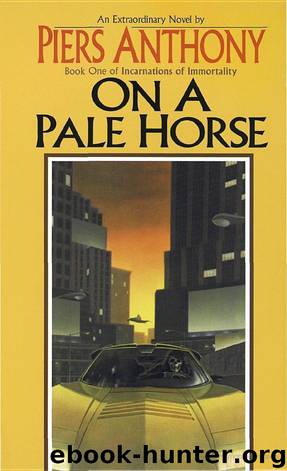 Incarnations of Immortality 01 - On a Pale Horse by Piers Anthony