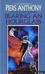 Incarnations of Immortality 02 - Bearing an Hourglass by Piers Anthony