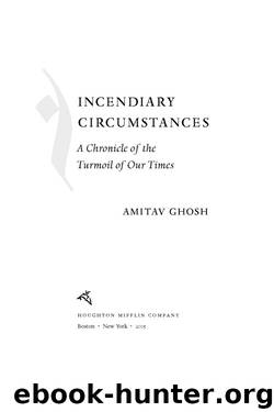 Incendiary Circumstances by Amitav Ghosh