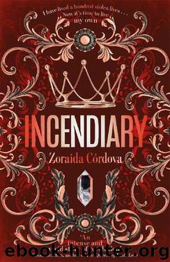 Incendiary by Zoraida Córdova