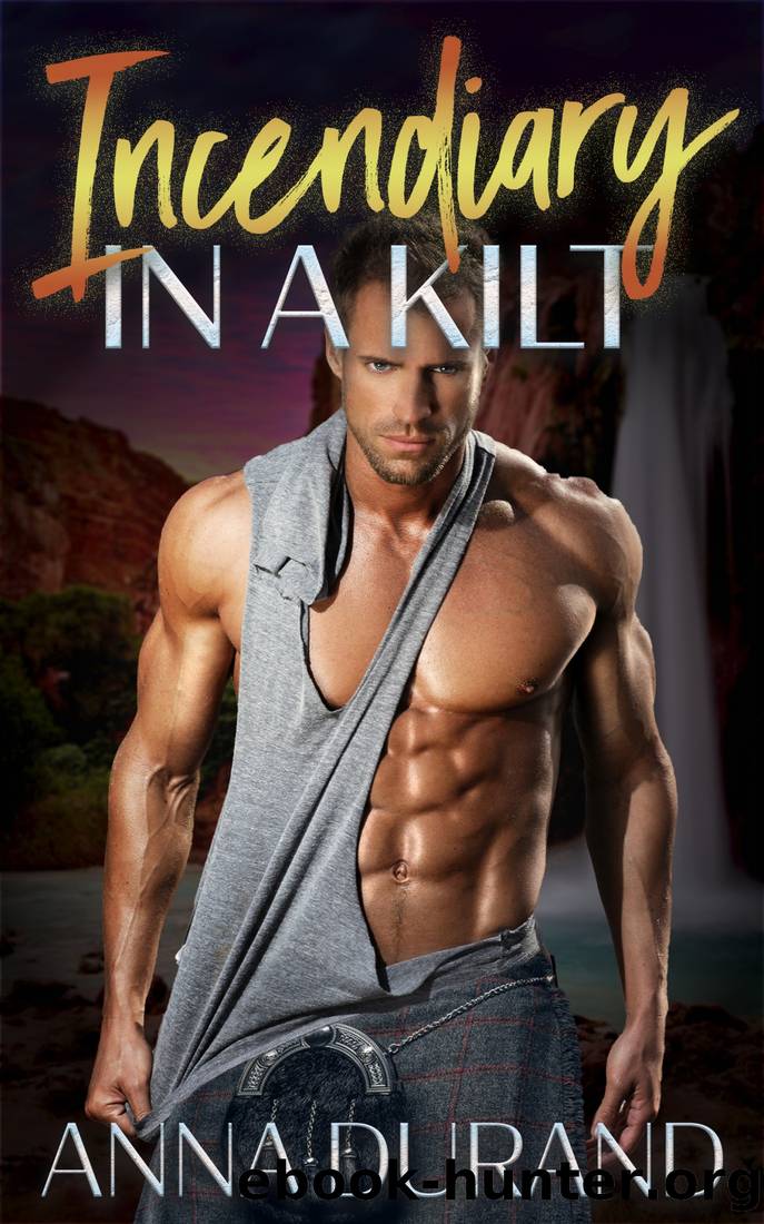Incendiary in a Kilt by Anna Durand