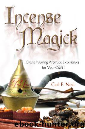 Incense Magick by Carl F. Neal