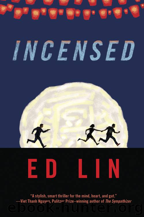 Incensed by Ed Lin