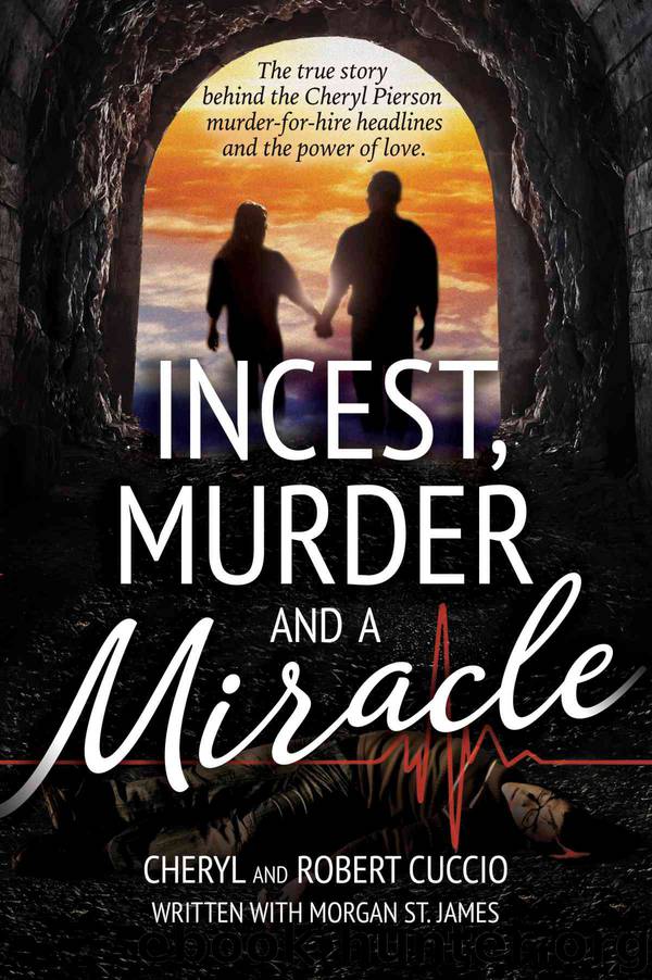 Incest, Murder and a Miracle by Cheryl Cuccio