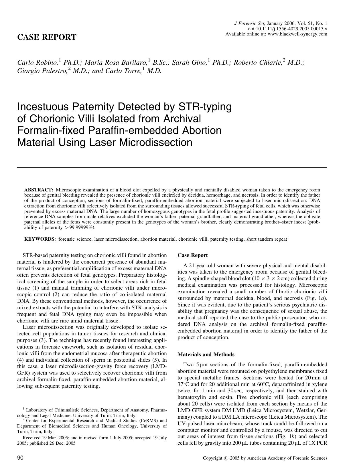 Incestuous Paternity Detected by STR-typing of Chorionic Villi Isolated from Archival Formalin-fixed Paraffin-embedded Abortion Material Using Laser Microdissection by Unknown