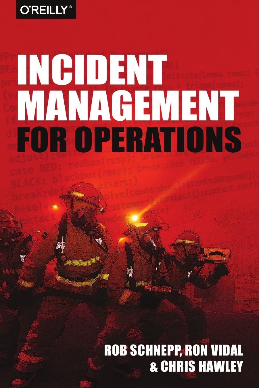 Incident Management for Operations by Rob Schnepp & Ron Vidal & Chris Hawley