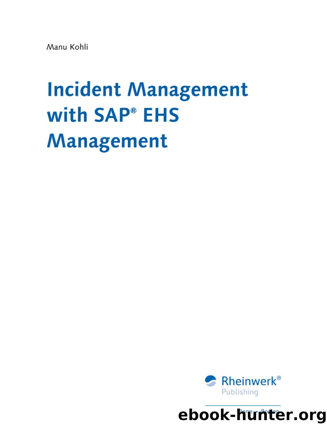Incident Management with SAP EHS Management by Unknown