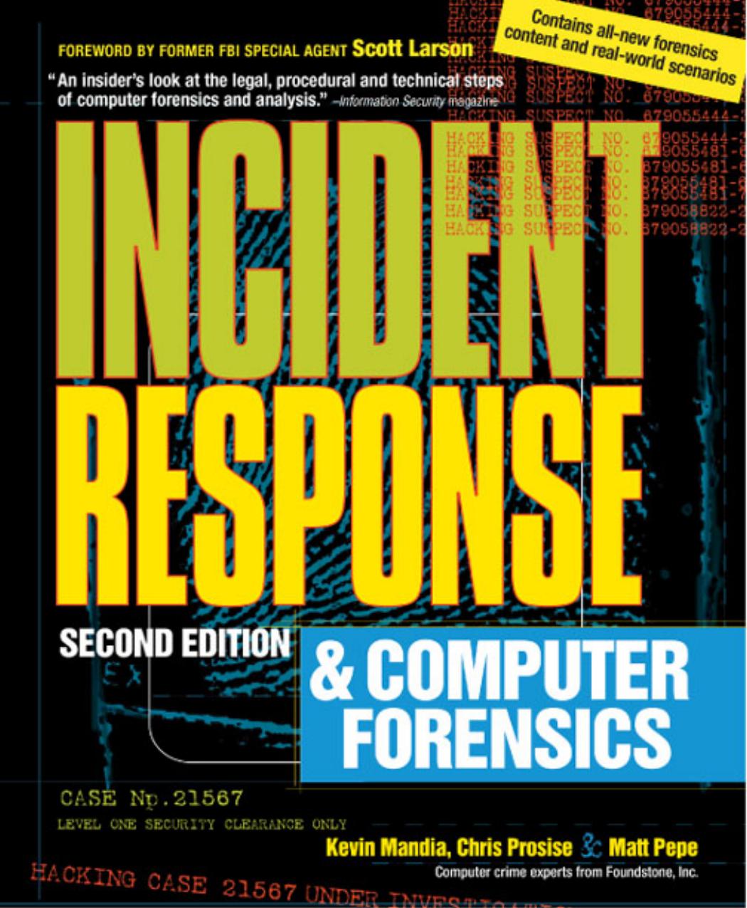 Incident Response and Computer Forensics by Chris Prosise Kevin Mandia Matt Pepe