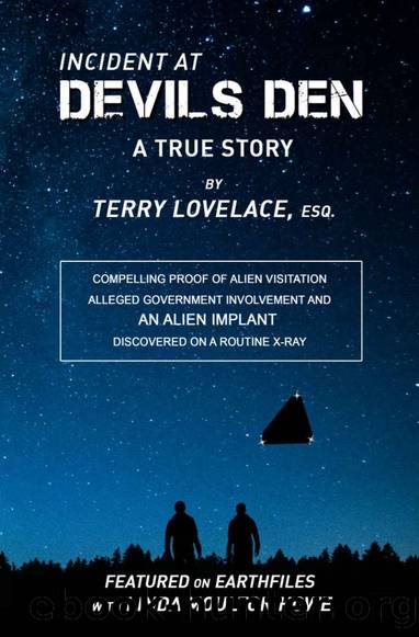 Incident at Devils Den: A True story by Terry Lovelace