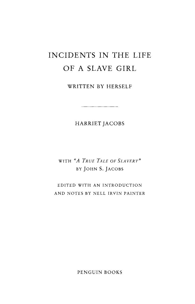 Incidents in the Life of a Slave Girl (Penguin Classics) by Harriet Jacobs