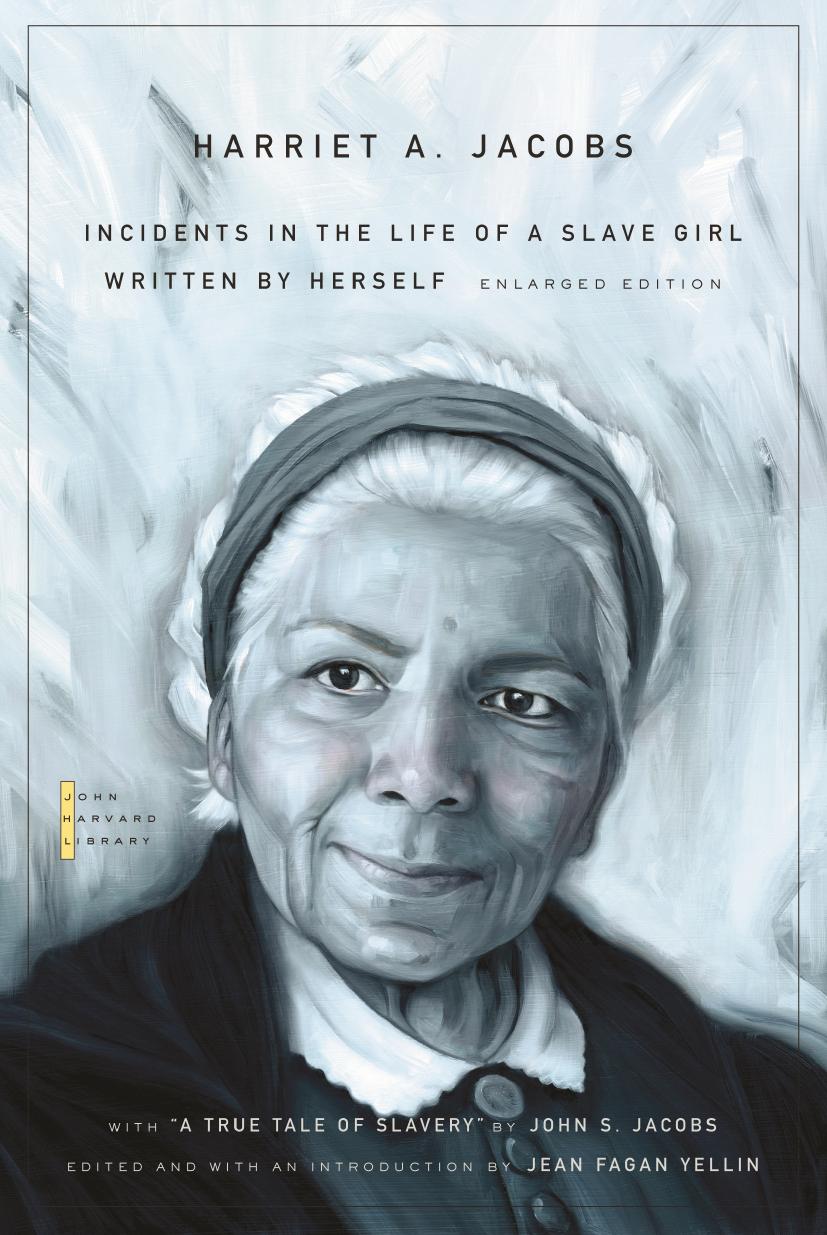 Incidents in the Life of a Slave Girl by Harriet A. Jacobs