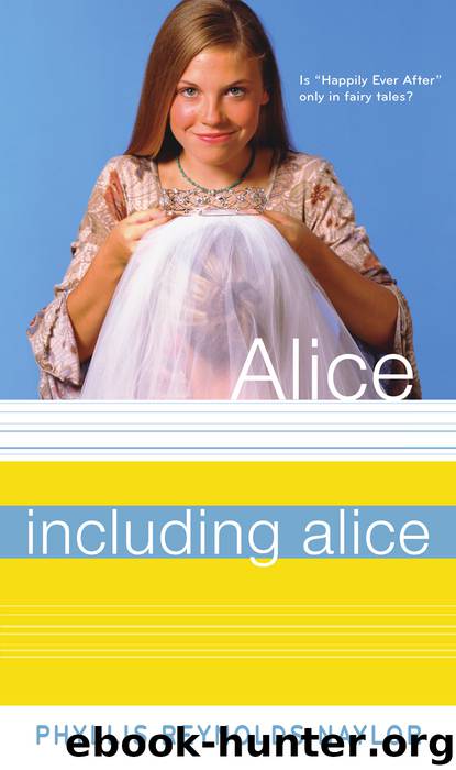 Including Alice by Phyllis Reynolds Naylor