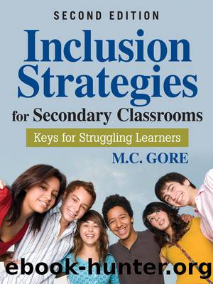 Inclusion Strategies for Secondary Classrooms by Gore Mildred C.;