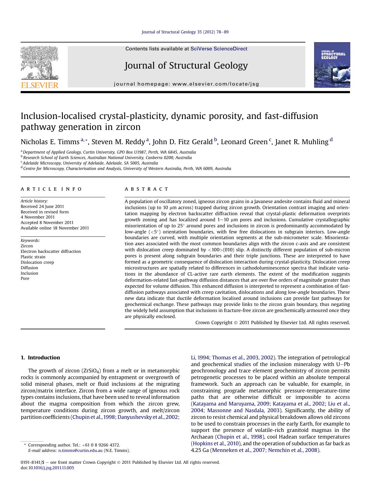 Inclusion-localised crystal-plasticity, dynamic porosity, and fast-diffusion pathway generation in zircon by Nicholas E. Timms & Steven M. Reddy & John D. Fitz Gerald & Leonard Green & Janet R. Muhling