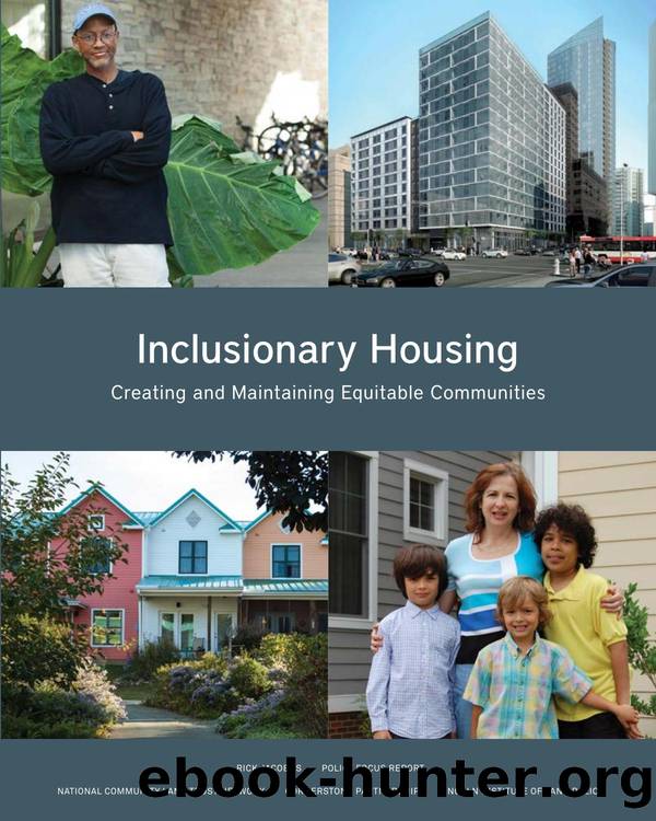 Inclusionary Housing : Creating and Maintaining Equitable Communities by Rick Jacobus