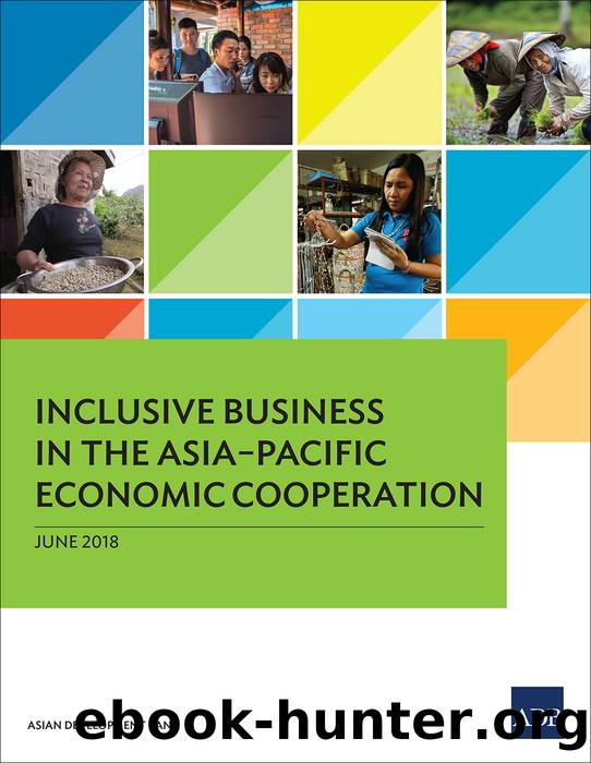 Inclusive Business in the Asia-Pacific Economic Cooperation by Asian Development Bank;