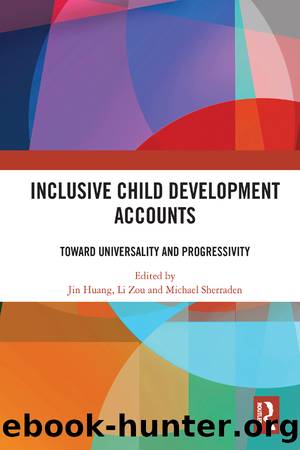 Inclusive Child Development Accounts by Jin Huang Li Zou Michael Sherraden