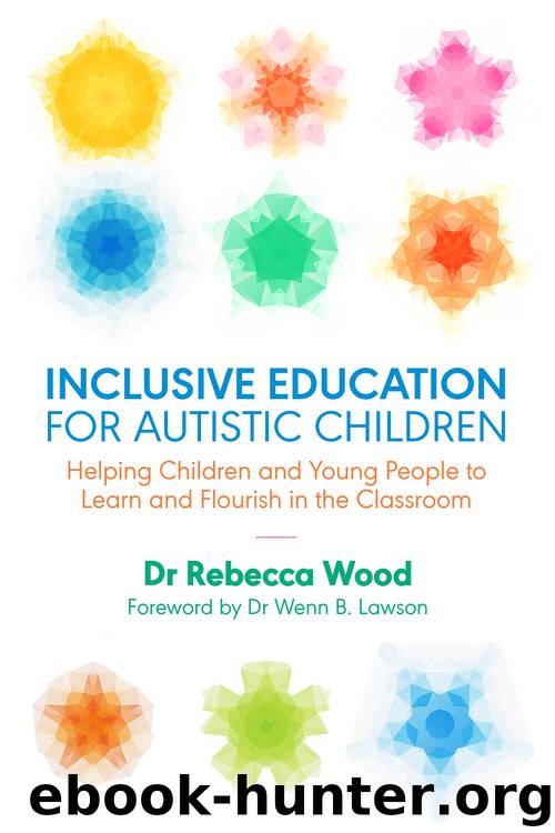Inclusive Education for Autistic Children by Rebecca Wood
